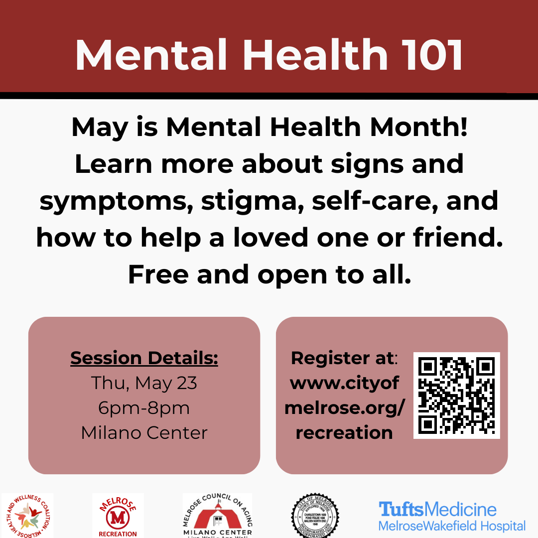mental health 101 on May 23rd from 6-8 at the milano center