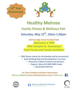 Healthy Melrose, Saturday, May 12, 10 a.m.-1:30 p.m., Melrose High School Football Field