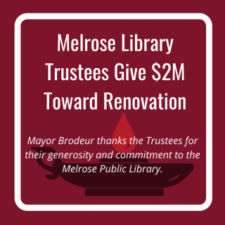Melrose Library Trustees Give $2M Toward Renovation