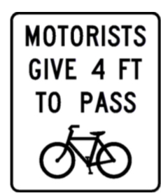 Sample traffic sign: "Motorists give 4ft to pass"