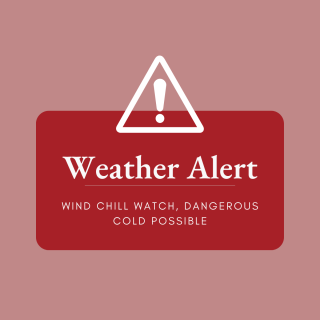 Reminder: Extreme Weather Alert: National Weather Service Issued Wind Chill Watch, Dangerously Cold Temps Possible