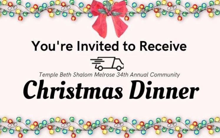 You're Invited to Receive Free Christmas Dinner From Temple Beth Shalom Melrose