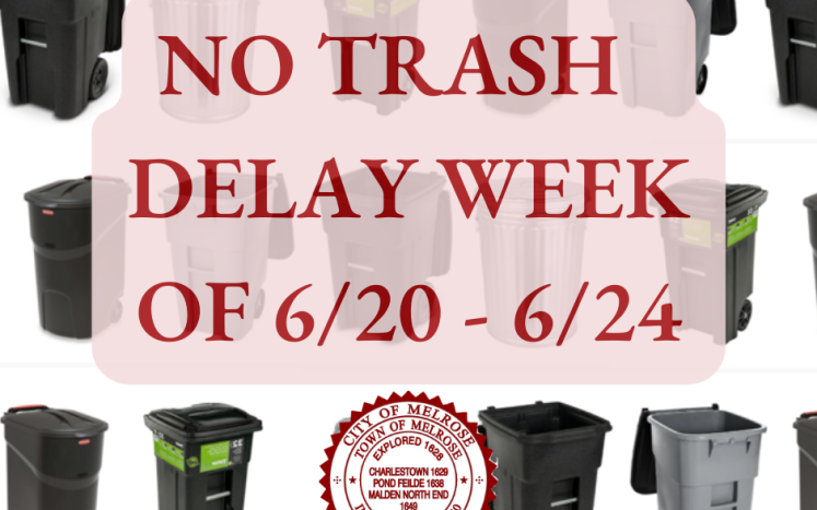 No Trash Delay This Week 6/20 - 6/24