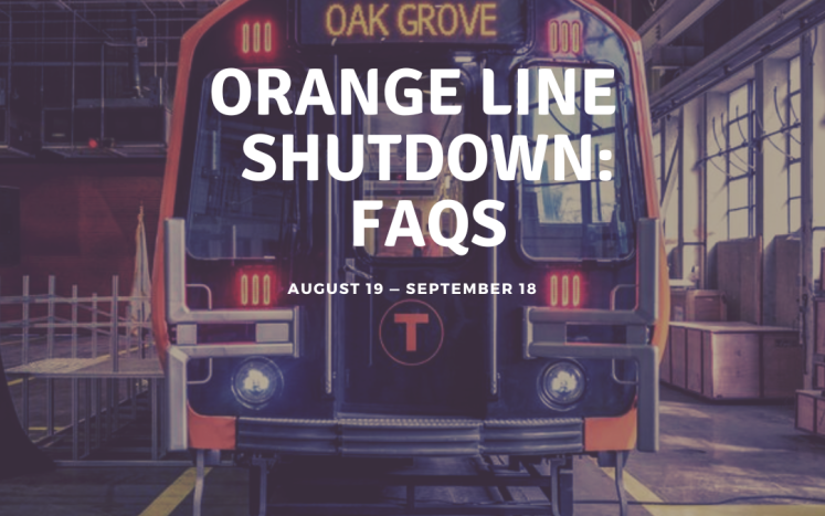 Orange Line Shutdown FAQS