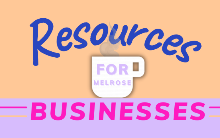 Resources for businesses in Melrose