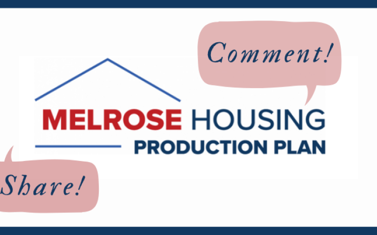 Comment and Share your thoughts on the Melrose Housing Plan