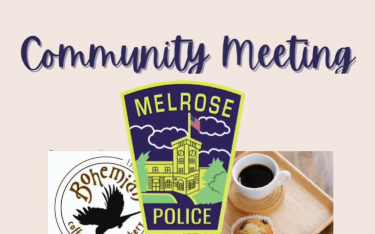  Melrose Police Department Hosting Community Meeting Thursday
