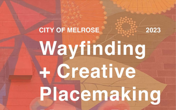 City of Melrose Releases Wayfinding and Creative Placemaking Plan